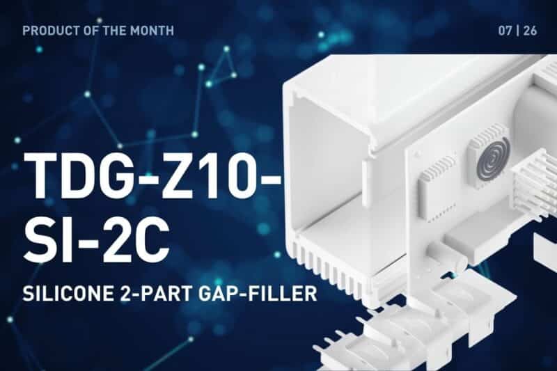 Product of the Month July 2026: TDG-Z10-SI-2C, Silicone 2-Part Gap-Filler